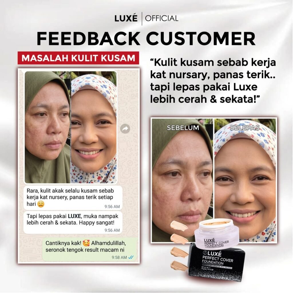Testimoni pelanggan Luxe Perfect Cover Foundation untuk kulit kusam (2)