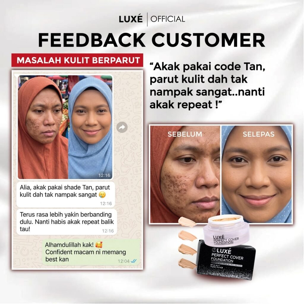 Testimoni pelanggan Luxe Perfect Cover Foundation untuk kulit kusam (6)