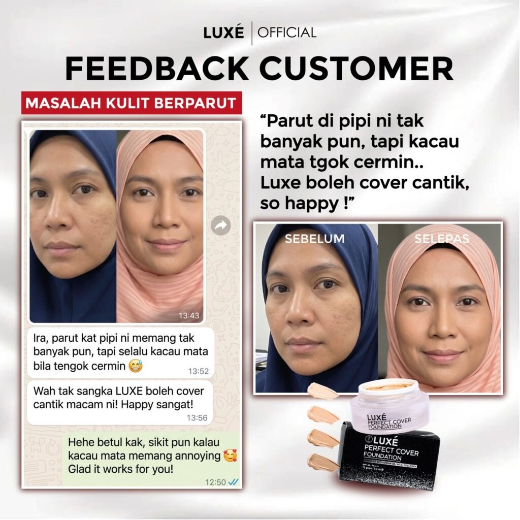 Testimoni pelanggan Luxe Perfect Cover Foundation untuk kulit kusam (8)