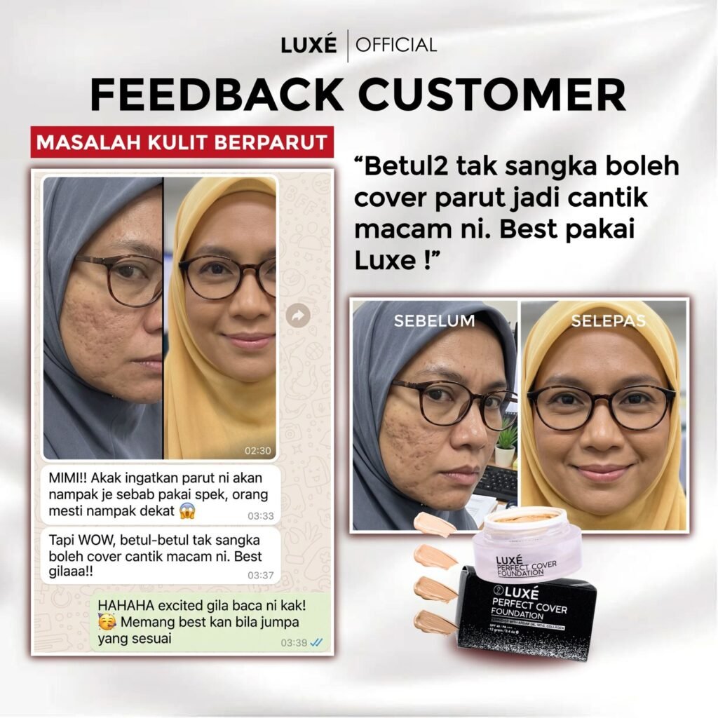 Testimoni pelanggan Luxe Perfect Cover Foundation untuk kulit kusam (10)